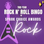 Rock n' Roll Bingo + SPARK Choice Awards